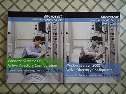 Stock image for Exam 70-640 Windows Server 2008 Active Directory Configuration With Lab Manual Set ; 9780470874981 ; 0470874988 for sale by APlus Textbooks