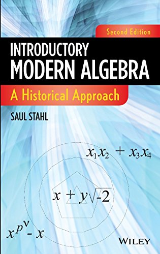 Beispielbild fr Introductory Modern Algebra: A Historical Approach zum Verkauf von HPB-Red