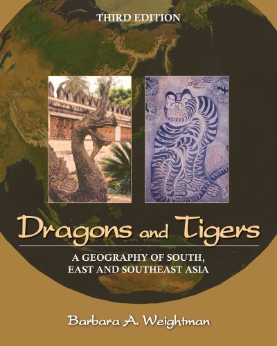 Stock image for Dragons and Tigers: A Geography of South, East, and Southeast Asia for sale by Chiron Media