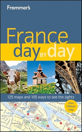 Beispielbild fr Frommer's France Day by Day (Frommer's Day by Day - Full Size) zum Verkauf von More Than Words