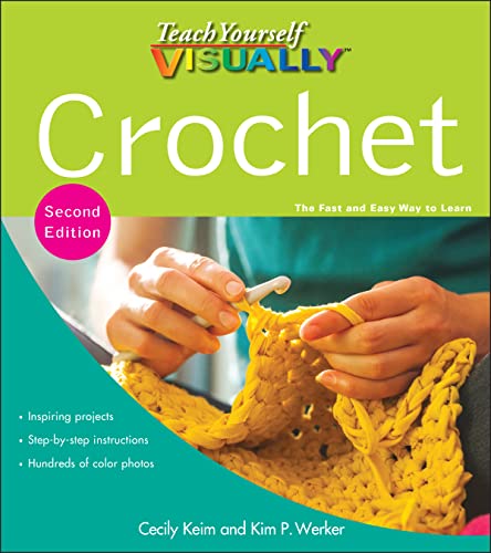 Stock image for Teach Yourself VISUALLY Crochet for sale by Goodwill of Colorado