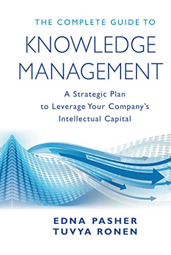 Beispielbild fr The Complete Guide to Knowledge Management zum Verkauf von HPB-Red