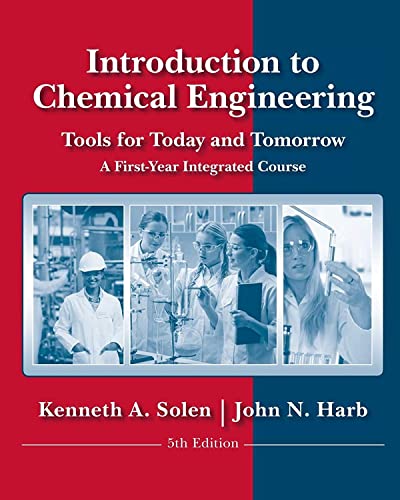 9780470885727: Introduction to Chemical Engineering: Tools for Today and Tomorrow, 5th Edition