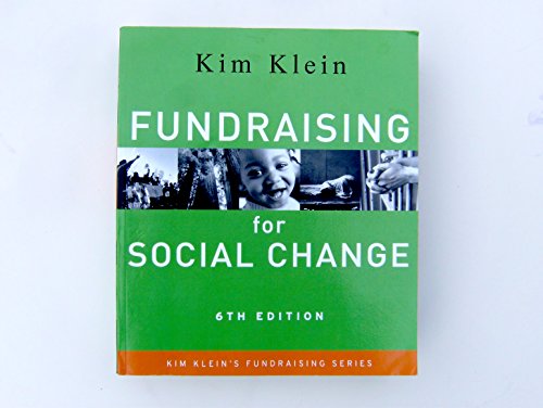 9780470887172: Fundraising for Social Change (Kim Klein's Fundraising Series)