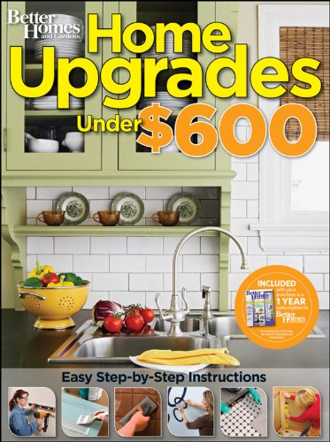 9780470887189: Home Upgrades Under $600: Better Homes and Gardens (Better Homes & Gardens Decorating)