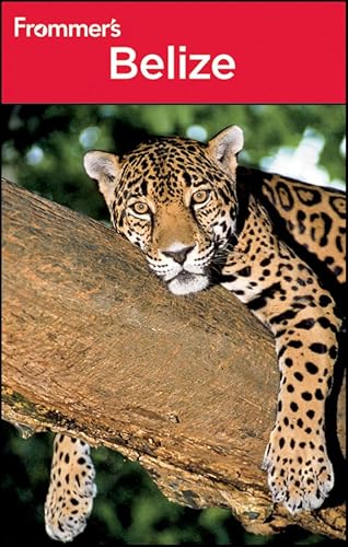 9780470887707: Frommer's Belize (Frommer's Complete Guides)