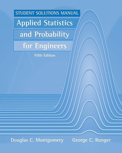 Beispielbild fr Applied Statistics and Probability for Engineers, Student Solutions Manual zum Verkauf von SecondSale