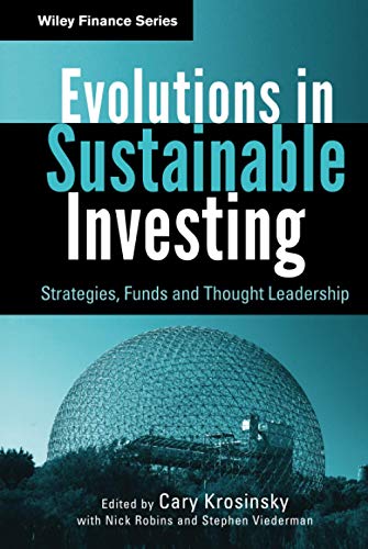 9780470888490: Evolutions in Sustainable Investing: Strategies, Funds and Thought Leadership