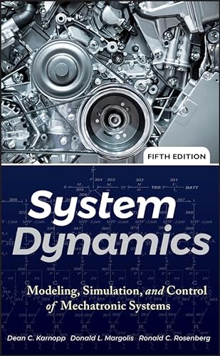 9780470889084: System Dynamics: Modeling, Simulation, and Control of Mechatronic Systems