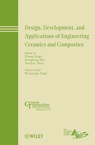 Stock image for Design, Development, and Applications of Engineering Ceramics and Composites: Ceramic Transactions, Volume 215 Format: Hardcover for sale by INDOO