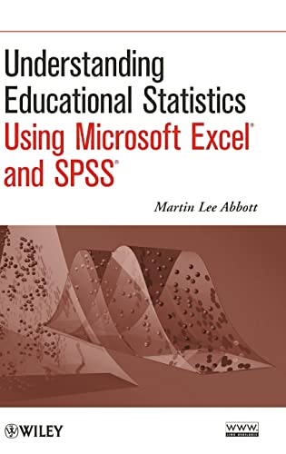 Stock image for Understanding Educational Statistics Using Microsoft Excel and SPSS for sale by Blackwell's