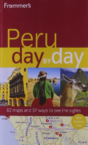 Beispielbild fr Frommer's Peru Day by Day (Frommer's Day by Day - Full Size) zum Verkauf von Wonder Book