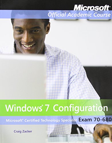 9780470891223: Windows 7 Configuration: Microsoft Official Academic Course : Microsoft Certified Technology Specialist , Exam 70-680