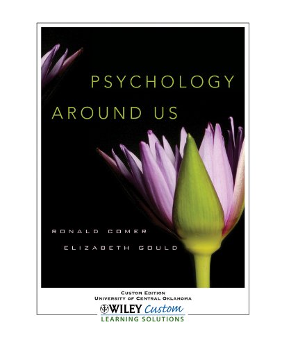 Imagen de archivo de Psychology Around Us: Custom Edition University of Central Oklahoma a la venta por HPB-Red