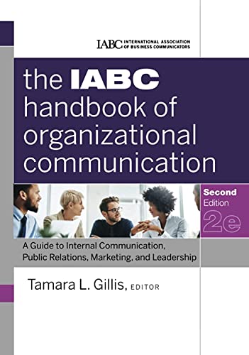 Stock image for The IABC Handbook of Organizational Communication for sale by Blackwell's