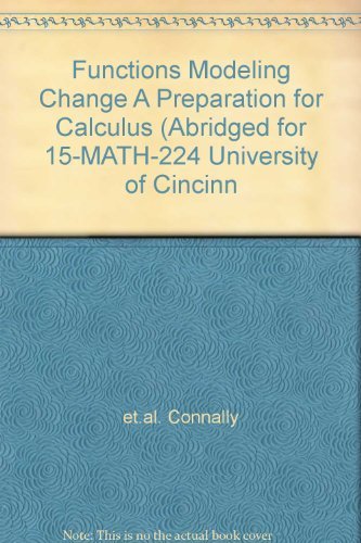 9780470895153: Functions Modeling Change A Preparation for Calculus (Abridged for 15-MATH-224 University of Cincinn