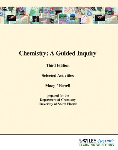 Stock image for (WCS)Chemistry: A Guided Inquiry, Third Edition Selected Activities - University of South Florida for sale by SecondSale