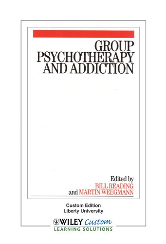 Group Psychotherapy & Addiction for Liberty University (9780470900109) by Reading, Bill