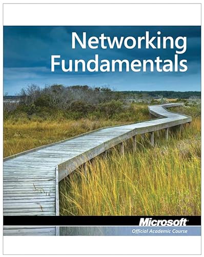 9780470901830: Networking Fundamentals: Microsoft Official Academic Course, Exam 98-366