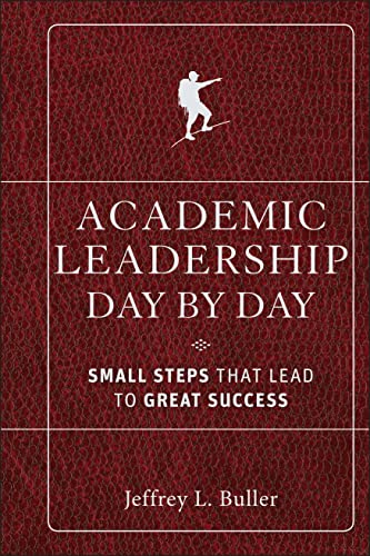 9780470903001: Academic Leadership Day by Day: Small Steps That Lead to Great Success