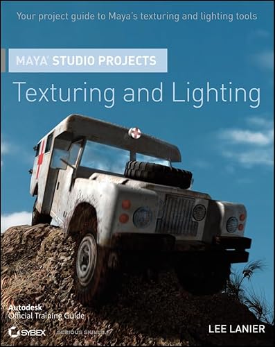 Imagen de archivo de Maya Studio Projects : Texturing and Lighting a la venta por Better World Books: West