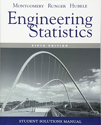 Manual Engineering Statistics, 5e Student Solutions (9780470905302) by Montgomery, Douglas C.; Runger, George C.; Hubele, Norma F.