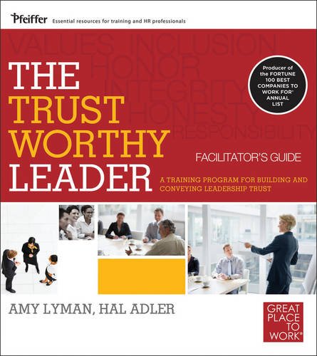9780470905777: The Trustworthy Leader: A Training Program for Building and Conveying Leadership Trust Deluxe Facilitators Guide Set