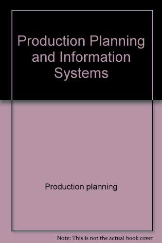 Stock image for PRODUCTION PLANNING AND INFORMATION SYSTEMS. [Signed by author] for sale by de Wit Books