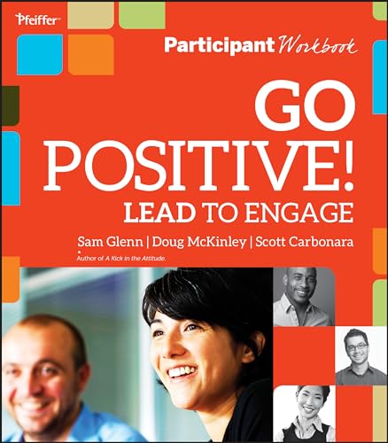 Beispielbild fr Go Positive!: Lead to Engage zum Verkauf von HPB-Red