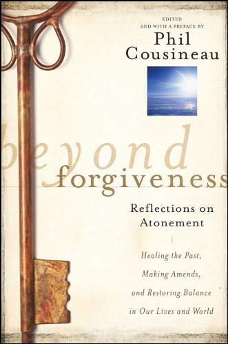Imagen de archivo de Beyond Forgiveness: Reflections on Atonement a la venta por BooksRun