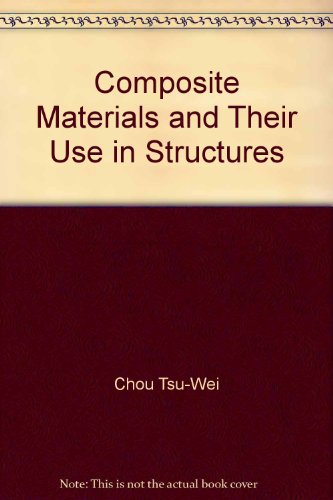 9780470908402: Composite Materials and Their Use in Structures