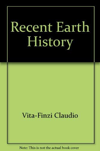 Imagen de archivo de Recent Earth History a la venta por Better World Books