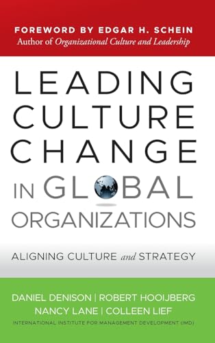 Beispielbild fr Leading Culture Change in Global Organizations: Aligning Culture and Strategy zum Verkauf von SecondSale