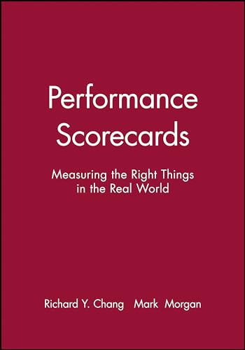 9780470910269: Performance Scorecards: Measuring the Right Things in the Real World