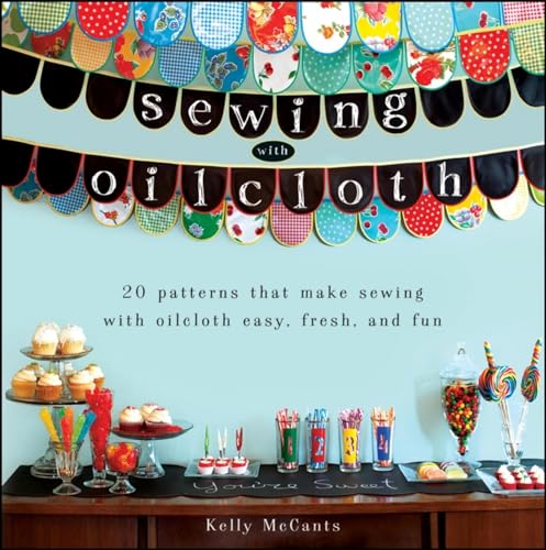 Stock image for Sewing with Oilcloth for sale by WorldofBooks