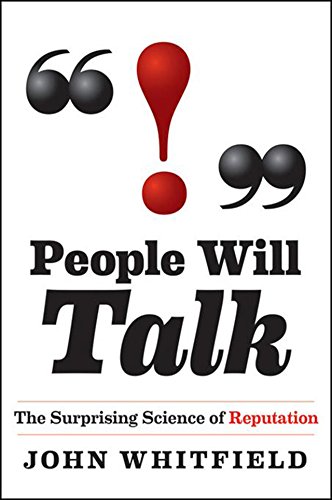 Stock image for People Will Talk: The Surprising Science of Reputation for sale by SecondSale