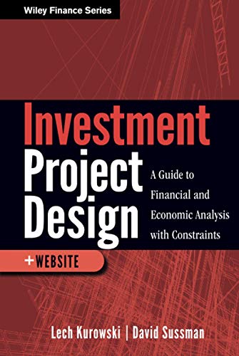 Investment Project Design (9780470913895) by Kurowski, Lech