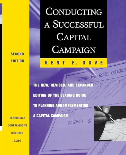 Stock image for Conducting a Successful Capital Campaign: The New, Revised, and Expanded Edition of the Leading Guide to Planning and Implementing a Capital Campaign for sale by BooksRun
