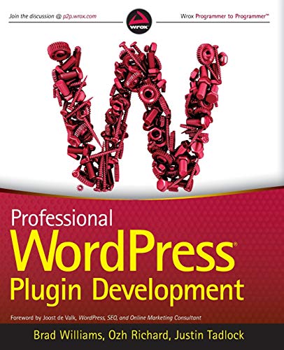 Beispielbild fr Professional WordPress Plugin Development zum Verkauf von Once Upon A Time Books