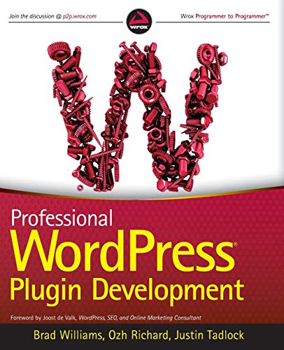 Stock image for Professional WordPress Plugin Development (Wrox Programmer to Programmer) for sale by WorldofBooks