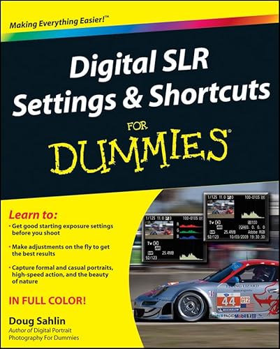 Imagen de archivo de Digital SLR Settings and Shortcuts for Dummies a la venta por Better World Books