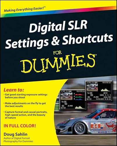 Stock image for Digital SLR Settings and Shortcuts for Dummies for sale by Better World Books