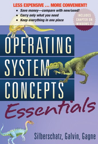 Operating System Concepts Essentials (9780470917732) by Silberschatz, Abraham; Galvin, Peter B.; Gagne, Greg