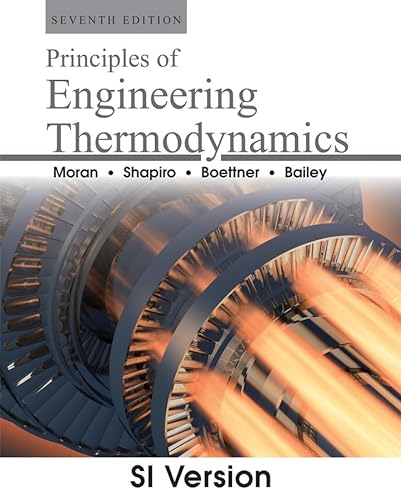 Imagen de archivo de Principles of Engineering Thermodynamics: SI Version Moran, Michael J.; Shapiro, Howard N.; Boettner, Daisie D. and Bailey, Margaret B. a la venta por online-buch-de