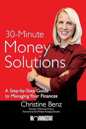 Imagen de archivo de Morningstars 30Minute Money Solutions A StepbyStep Guide to Managing Your Finances a la venta por PBShop.store UK