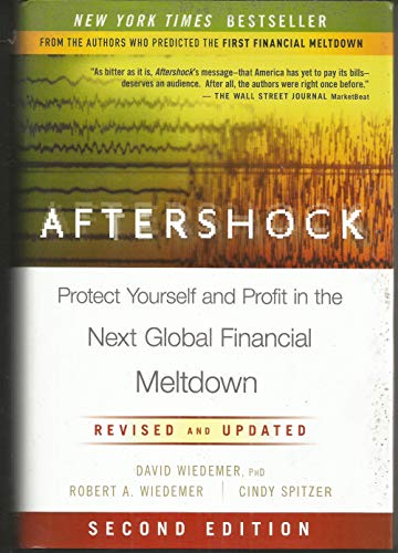 Beispielbild fr Aftershock: protect yourself and profit in the next global financial meltdown zum Verkauf von Prairie Creek Books LLC.