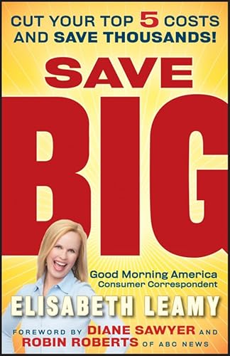 9780470918173: Save Big: Cut Your Top 5 Costs and Save Thousands