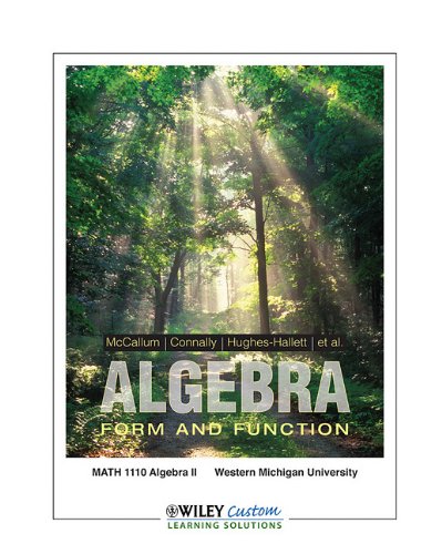 Stock image for Algebra Form and Function (Algerbra Form and Function Math 1110 Algebra II Western Michigan University) for sale by SecondSale