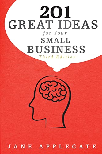 Beispielbild fr 201 Great Ideas for Your Small Business zum Verkauf von Better World Books