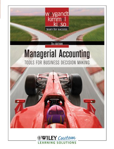 Imagen de archivo de Managerial Accounting: Tools for Business Decision Making a la venta por Better World Books